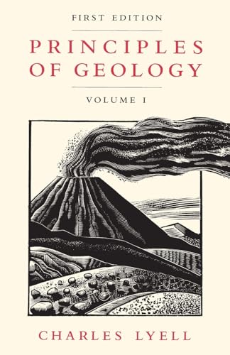 Principles of Geology, Volume 1 von University of Chicago Press
